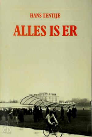 Alles is er - Hans Tentije