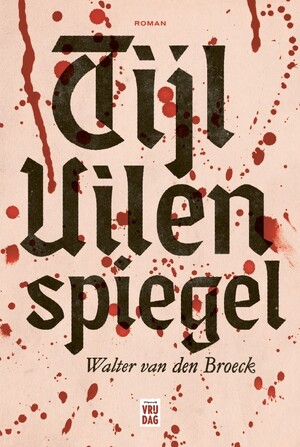 Tijl Uilenspiegel - Walter van den Broeck