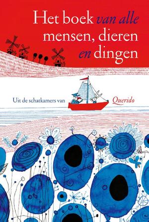 Het boek van alle mensen, dieren en dingen - Diverse auteurs