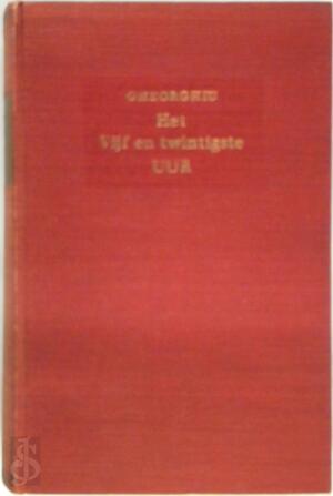 Het vijf en twintigste uur - Virgil Gheorghiu, Gabriel Marcel (Inl.)