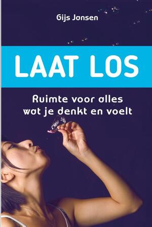 Laat los - Gijs Jansen Laat los - Gijs Jansen
