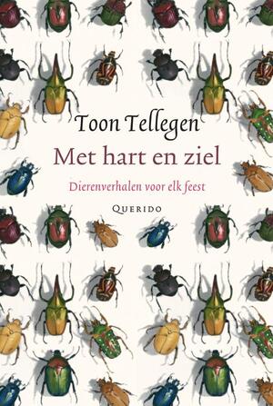Met hart en ziel - Toon Tellegen Met hart en ziel - Toon Tellegen