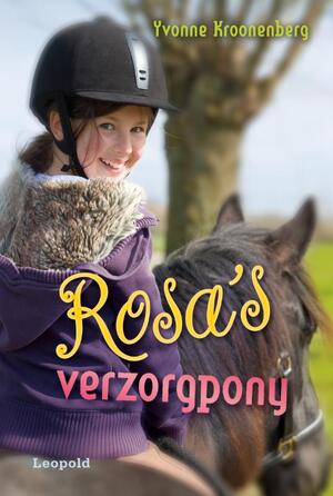 Rosa's verzorgpony - Yvonne Kroonenberg