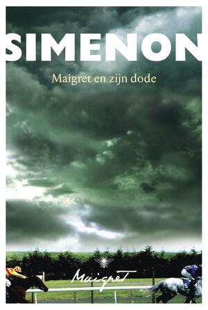Maigret en zijn dode - Georges Simenon Maigret en zijn dode - Georges Simenon