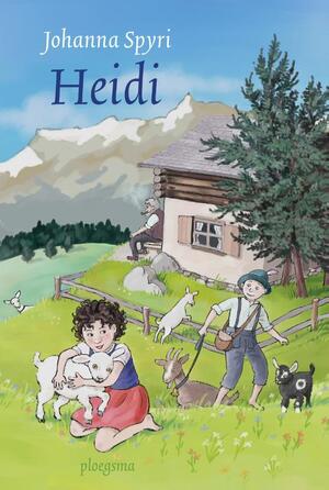 Heidi - Johanna Spyri Heidi - Johanna Spyri