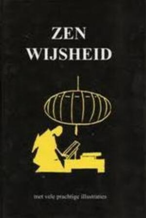 Zen Wijsheid - Hans P. Keizer