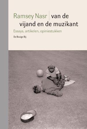 Van de vijand en de muzikant - Ramsey Nasr Van de vijand en de muzikant - Ramsey Nasr