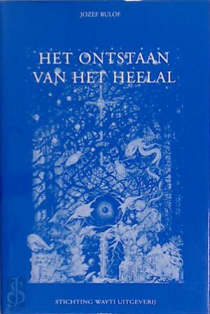 Het ontstaan van het heelal - Jozef Rulof