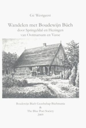 Wandelen met Boudewijn Büch door Springendal en Hezingen van Ootmarsum en Vasse - Gé Westgeest