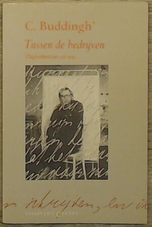 Tussen de bedrijven - C. Buddingh