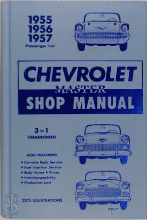 Chevrolet master shop manual1955-1957 - 