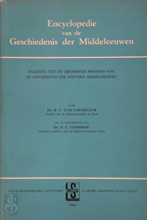 Encyclopedie van de geschiedenis der Middeleeuwen - R. C. van Caenegem
