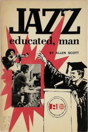 Jazz Educated, Man - Allen Scott