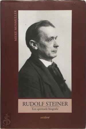 Rudolf Steiner - Mieke Mosmuller Rudolf Steiner - Mieke Mosmuller