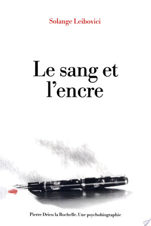 Le sang et l'encre - Solange Leibovici Le sang et l'encre - Solange Leibovici