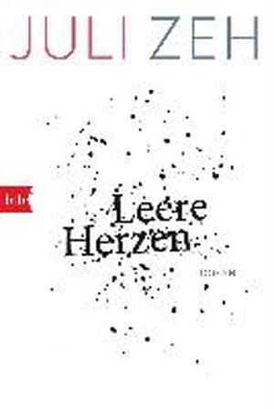 Leere Herzen - Juli Zeh Leere Herzen - Juli Zeh