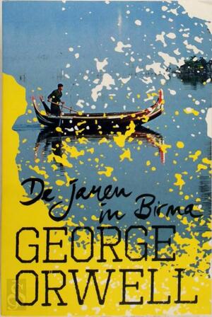 Jaren in Birma - George Orwell Jaren in Birma - George Orwell