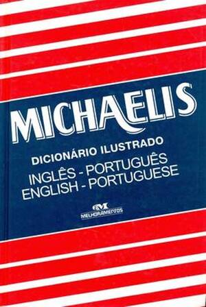 Michaelis Illustrated Dictionary - Henriette Michaelis