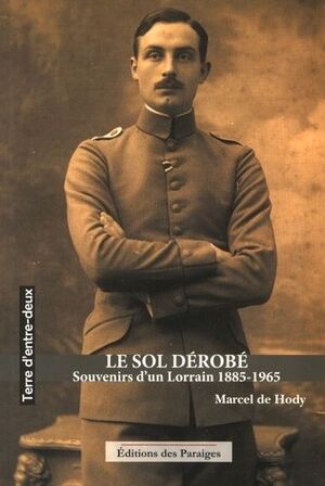Le Sol Dérobé - Marcel de Hody Le Sol Dérobé - Marcel de Hody