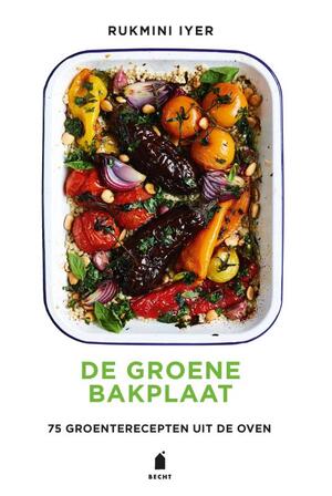 De groene bakplaat - Rukmini Iyer De groene bakplaat - Rukmini Iyer