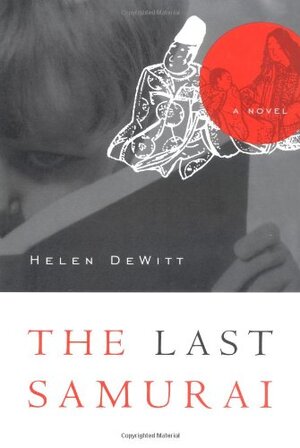 The Last Samurai - Helen Dewitt