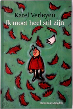 Ik moet heel stil zijn - K. Verleyen, G. Dendooven