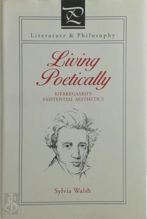 Living Poetically - Sylvia Walsh
