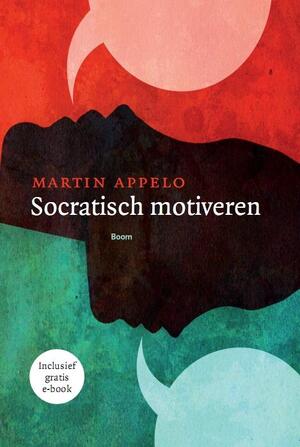 Socratisch motiveren - Martin Appelo