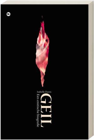 Geil - I. Dams Geil - I. Dams