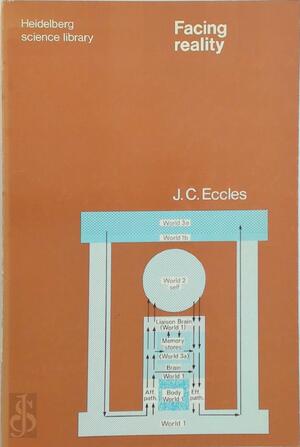 Facing Reality - John Carew Eccles
