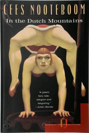 In the Dutch Mountains - Cees Nooteboom