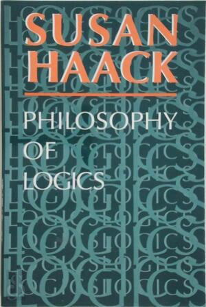 Philosophy of Logics - Susan Haack Philosophy of Logics - Susan Haack