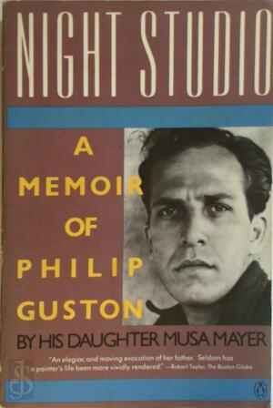 Night Studio - Musa Mayer, Philip Guston Night Studio - Musa Mayer, Philip Guston