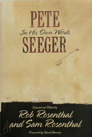 Pete Seeger - Pete Seeger, Rob Rosenthal, Sam Rosenthal Pete Seeger - Pete Seeger, Rob Rosenthal, Sam Rosenthal