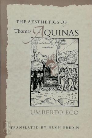 The Aesthetics of Thomas Aquinas (Paper) - U Eco