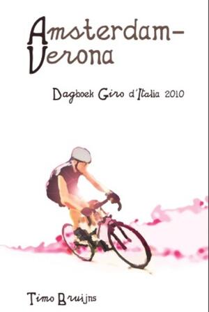 Amsterdam - Verona - Timo Bruijns Amsterdam - Verona - Timo Bruijns