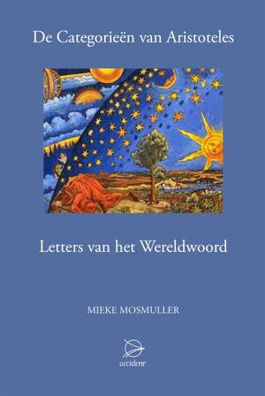 De categorieen van Aristoteles - Mieke Mosmuller