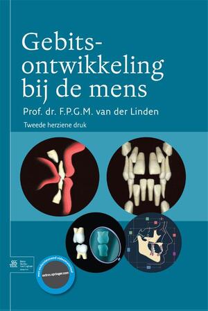 Gebitsontwikkeling bij de mens - F.P.G.M. van der Linden