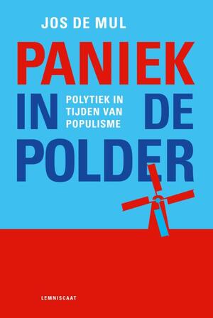 Paniek in de polder - Jos de Mul Paniek in de polder - Jos de Mul