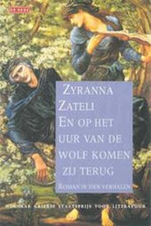 En op het uur van de wolf komen zij terug - Zyranna Zateli En op het uur van de wolf komen zij terug - Zyranna Zateli
