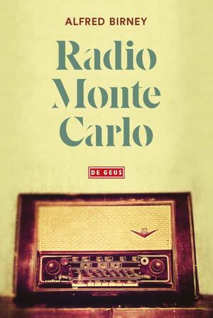 Radio Monte Carlo - Alfred Birney Radio Monte Carlo - Alfred Birney