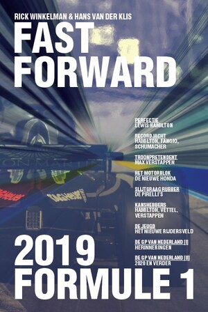 Formule 1 2019 - Fast Forward - Rick Winkelman, Hans van der Klis