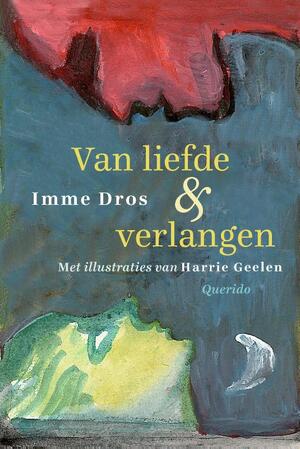 Van liefde en verlangen - Imme Dros Van liefde en verlangen - Imme Dros