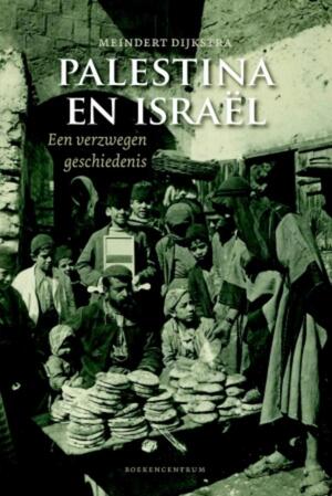 Palestina en Israël - Meindert Dijkstra Palestina en Israël - Meindert Dijkstra