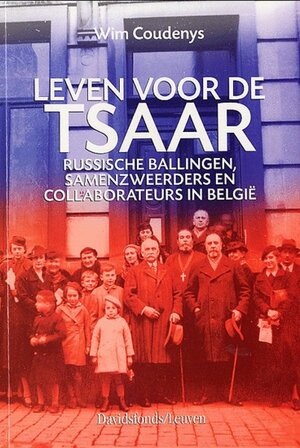 Leven voor de tsaar - W. Coudenys Leven voor de tsaar - W. Coudenys