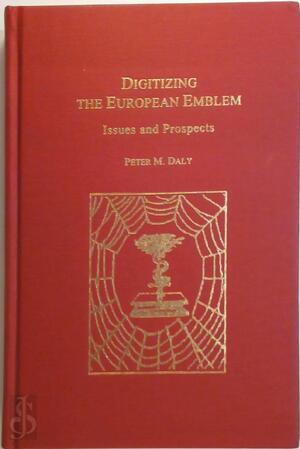 Digitizing the European Emblem - Peter Maurice Daly