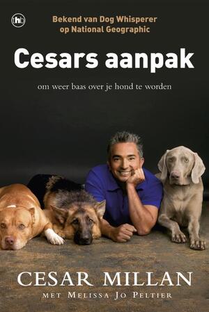 Cesars aanpak - C. Millan Cesars aanpak - C. Millan