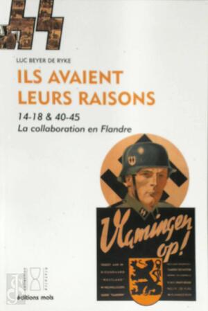 Ils avaient leurs raisons - Luc Beyer de Ryke