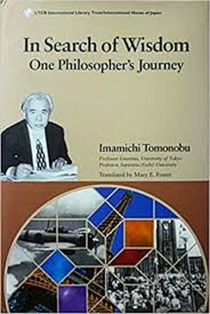 In search of Wisdom - Tomonobu Imamichi, Imamichi Tomonobu
