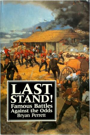 Last Stand! - Bryan Perrett